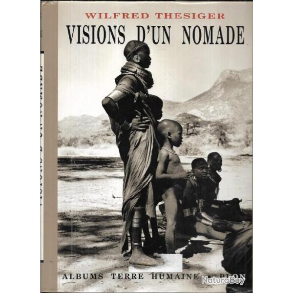 visions d'un nomade de wilfried thesiger afrique , monde arabe , asie