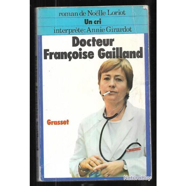 docteur franoise gailland de noelle loriot