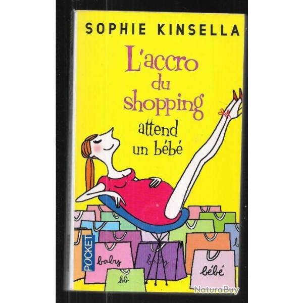 l'accroc du shopping attend un bb +  dit oui de sophie kinsella pocket 2 livres