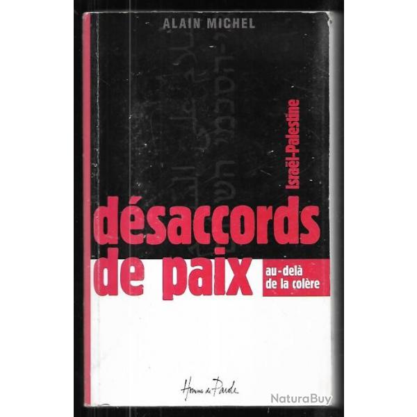 dsaccords de paix au-dela de la colre , israel-palestine de alain michel