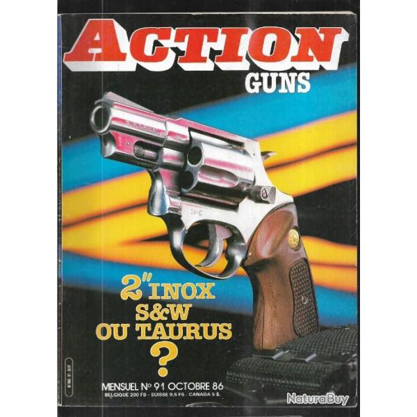 action guns 91 taurus 85 s inox, carabine match 7.08 grunig & elminger , fusils  tabatire 2,