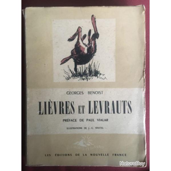 Livres et levraults.     De Georges Benoist. 1946
