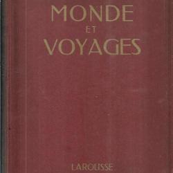 monde et voyages larousse relié , janvier-juin 1933