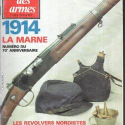 gazette des armes 133 1914 la marne n°anniversaire , révolvers nordistes , rpg 7, poignards nskk