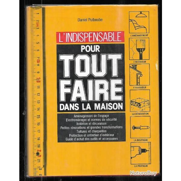 l'indispensable pour tout faire dans la maison de daniel puiboube