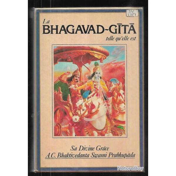 la bhagavad gita telle qu'elle est de a.c.bhaktivedanta swani , religion