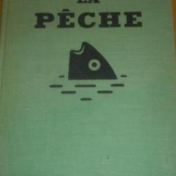 La Pêche - J. Nadaud - éd. Larousse 1955