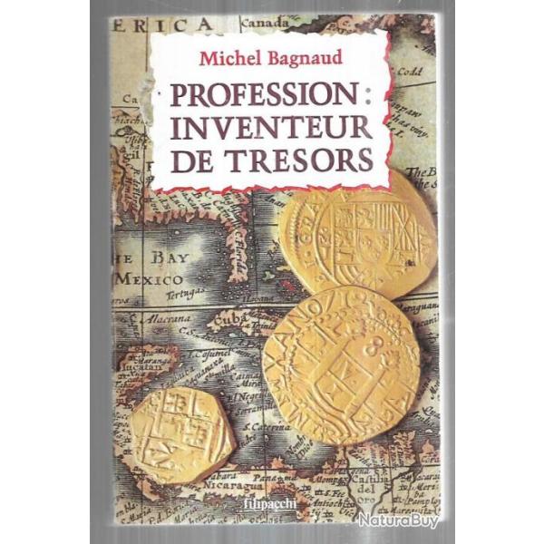 profession inventeur de trsors de michel bagnaud , rennes le chateau, la tortue, trsor de rommel,