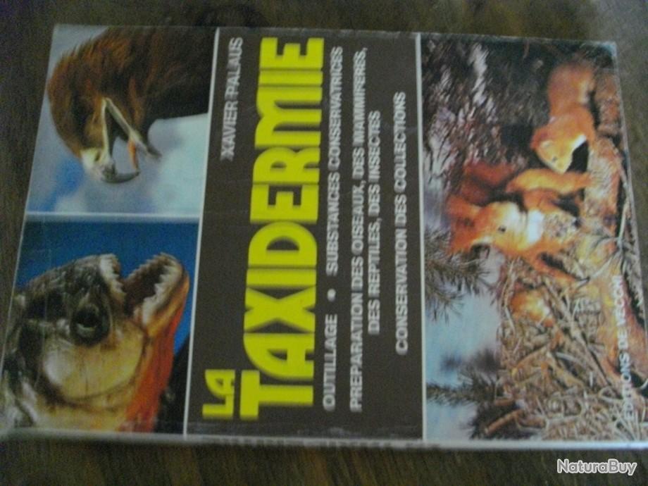 Livre Sur La Taxidermie Produits Outils Materiels De Taxidermie 7248945