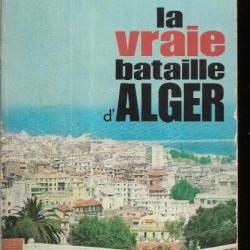 la vraie bataille d'alger de jacques massu , Guerre d'Algérie  Presses Pocket.
