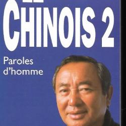 Le chinois.un grand flic de marseille raconte + le chinois 2 paroles d'homme georges n'guyen van loc