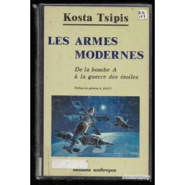 les armes modernes de la bombe a  la guerre des toiles de kosta tsipis
