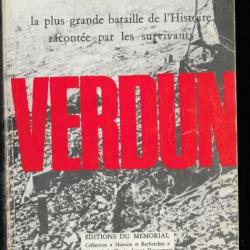 Verdun , la plus grande bataille de l'histoire racontée par les survivants éditions du mémorial