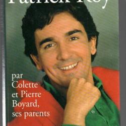 patrick roy par colette et pierre boyard ses parents , télévision française , biographie