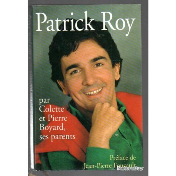 patrick roy par colette et pierre boyard ses parents , tlvision franaise , biographie