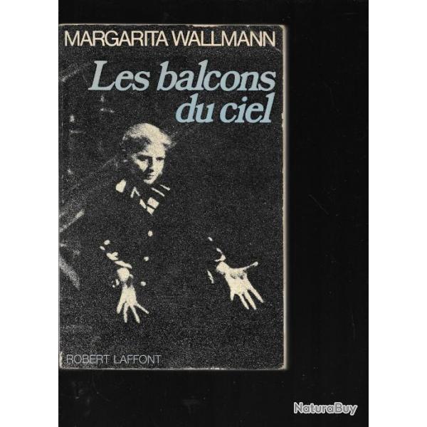 les balcons du ciel de margarita wallmann, opra , autobiographie