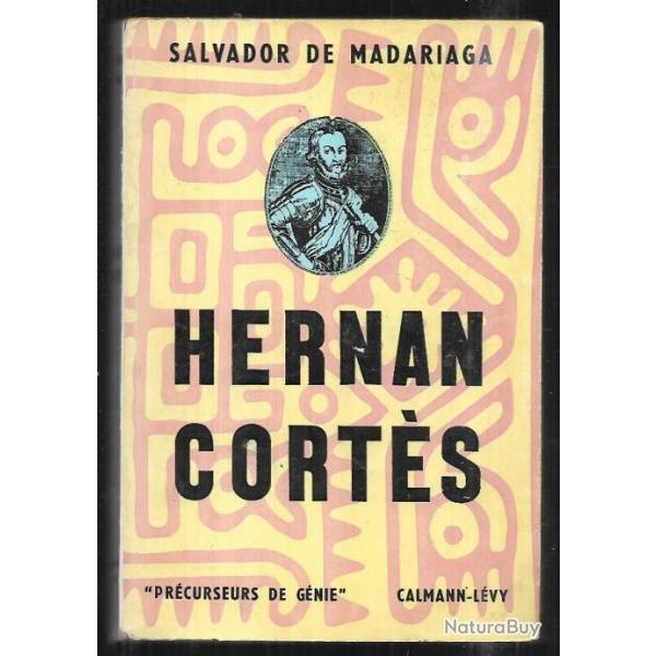 hernan cortes de salvador de madariaga + histoire du mexique henry b.parkes + moi moctezuma