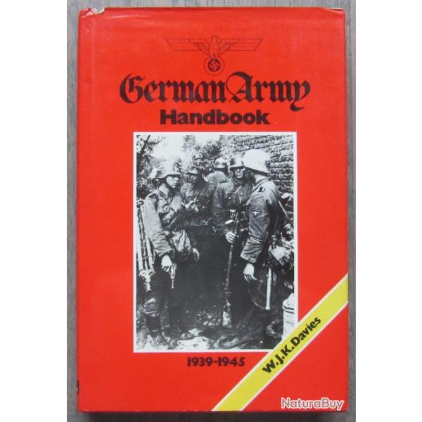 GERMAN ARMY HANDBOOK ( W.J.K DAVIES 1973 )