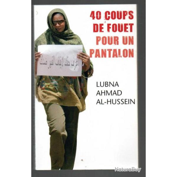 40 coups de fouet pour un pantalon de lubna ahmad al-hussein