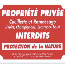 PANNEAU PROPRIÉTÉ PRIVÉE - CUEILLETTE ET RAMASSAGE INTERDITS ROUGE AKYLUX 30CM X 25CM