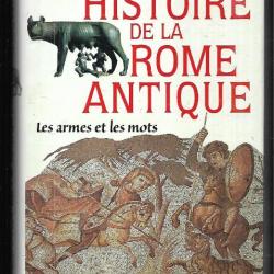 histoire de la rome antique les armes et les mots de lucien jerphagnon