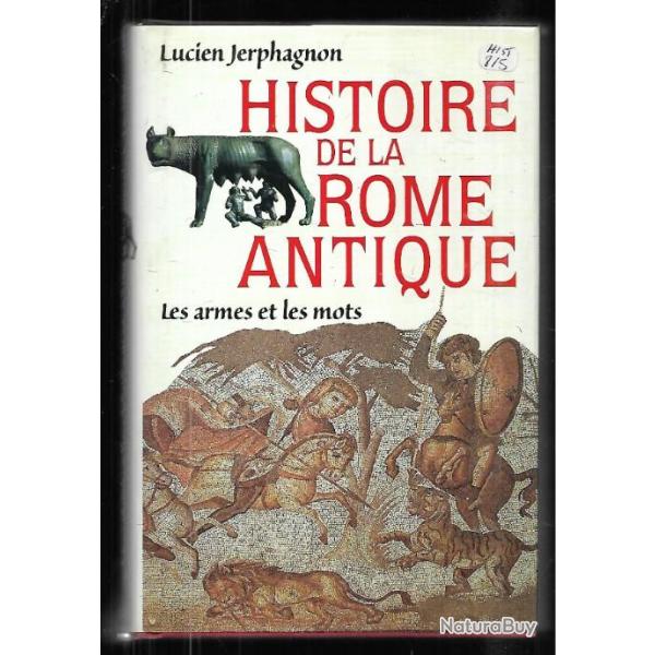 histoire de la rome antique les armes et les mots de lucien jerphagnon
