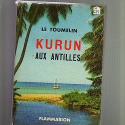 kurun aux antilles. le toumelin. la grenade , martinique , canaries + invitation