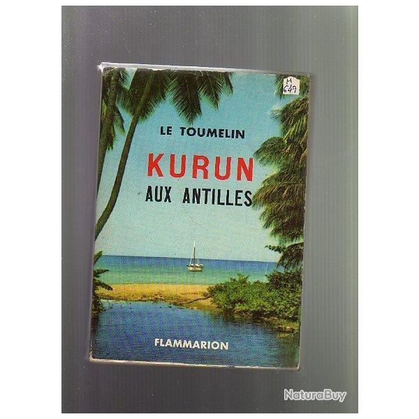 kurun aux antilles. le toumelin. la grenade , martinique , canaries + invitation