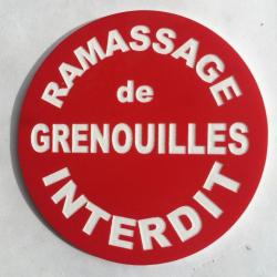 panneau RAMASSAGE DE GRENOUILLES INTERDIT Ø 300 mm signalétique