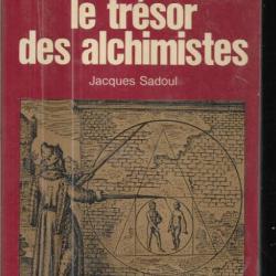 Le trésor des Alchimistes. Jacques Sadoul. J'ai lu Rouge a 258