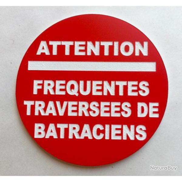 panneau ATTENTION FREQUENTES TRAVERSEE DE BATRACIENS  300 mm signaltique