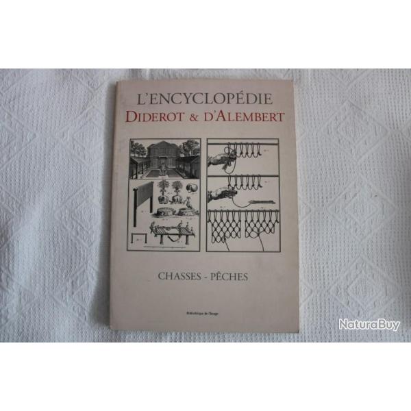 L'encyclopdie Diderot & D'Alembert, chasses peches