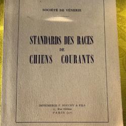 Standards Des Races De Chiens Courants par la SOCIETE DE VENERIE