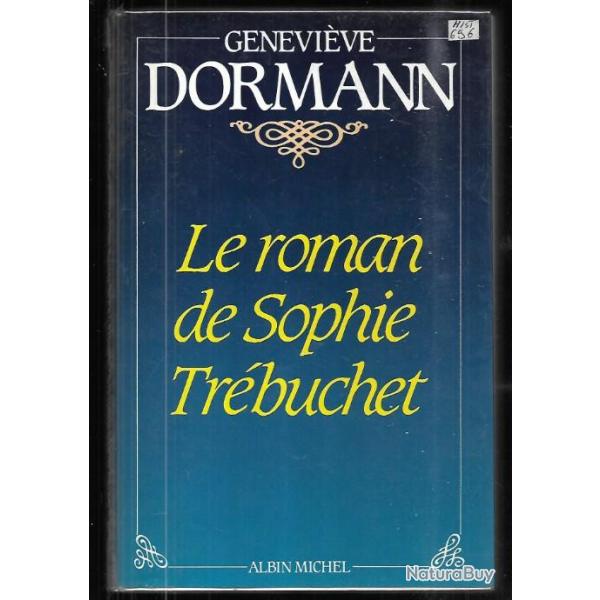 le roman de sophie trbuchet de genevive dormann , nantes , paris premier empire , victor hugo