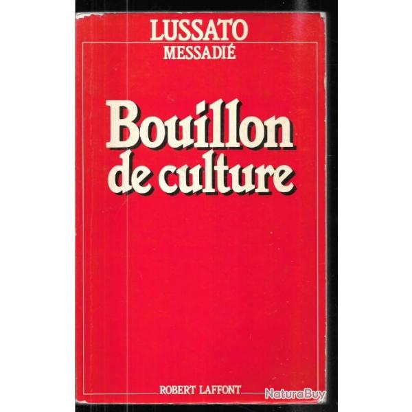 bouillon de culture de lussato messadi