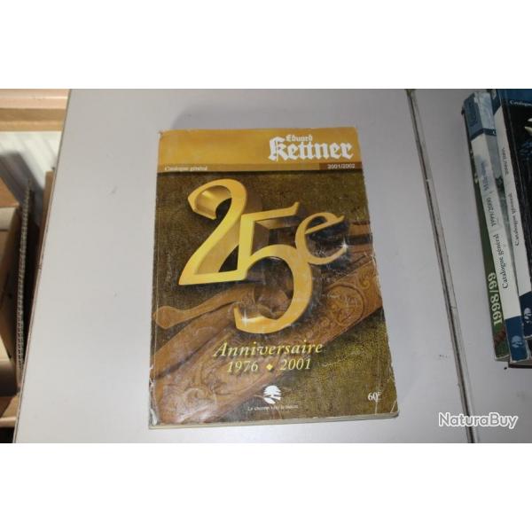Catalogue kettner 2001/2002,25 eme anniversaire.