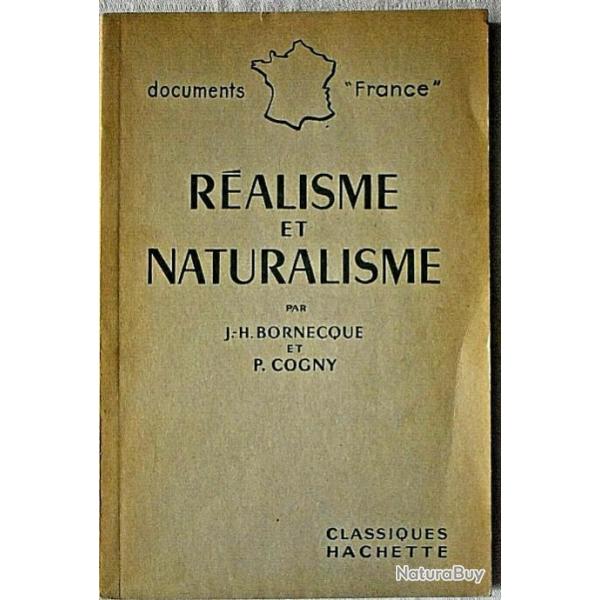 REALISME ET NATURALISME - Bornecque & Cogny - 1958