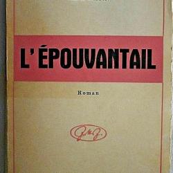 L'EPOUVANTAIL - René Besson - 1944