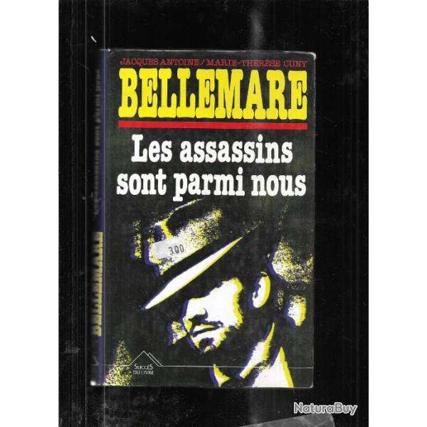 les assassins sont parmi nous  de pierre bellemare et marie thrse cuny