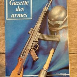 Gazette des armes N 15 1974, Sturmgewehr 44, revolver 1892, fusil 1717, pistolet de bord 1740-1750