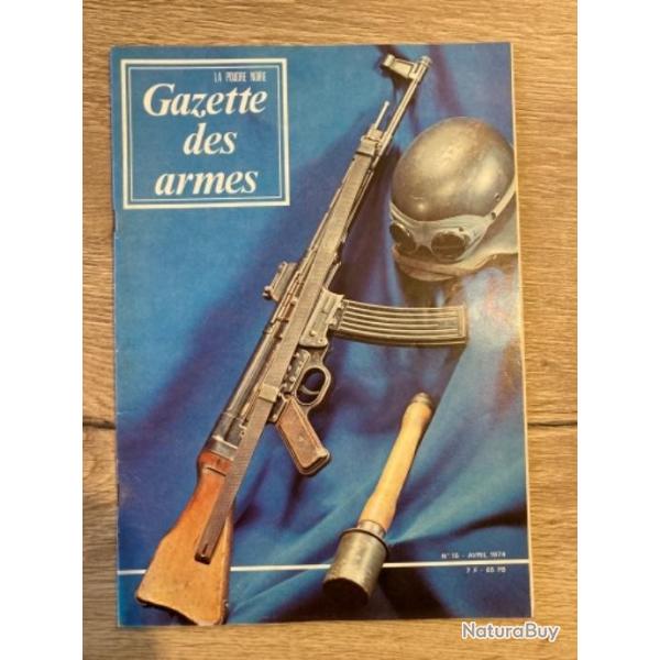 Gazette des armes N 15 1974, Sturmgewehr 44, revolver 1892, fusil 1717, pistolet de bord 1740-1750