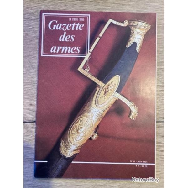 Gazette des armes N 17 1974, pistolet Browning, arme de la rsistance, Panssarimuseo, armes honneurs