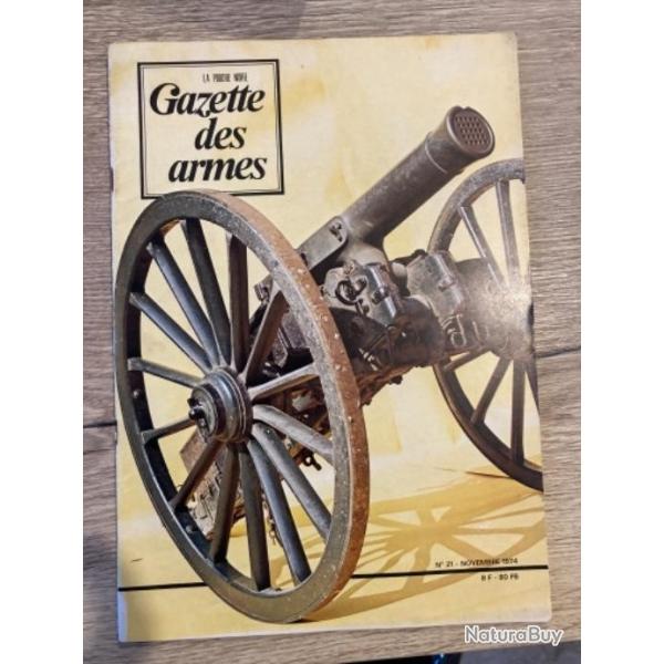 Gazette des armes N 21 1974, Mitrailleuse, Jager 7,65, Dsamorage, Arquebuse a 2 rouets