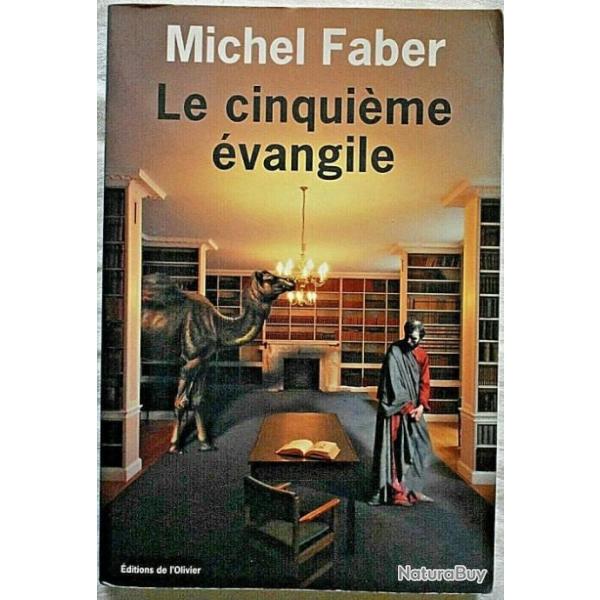 LE CINQUIME VANGILE - Michel Faber