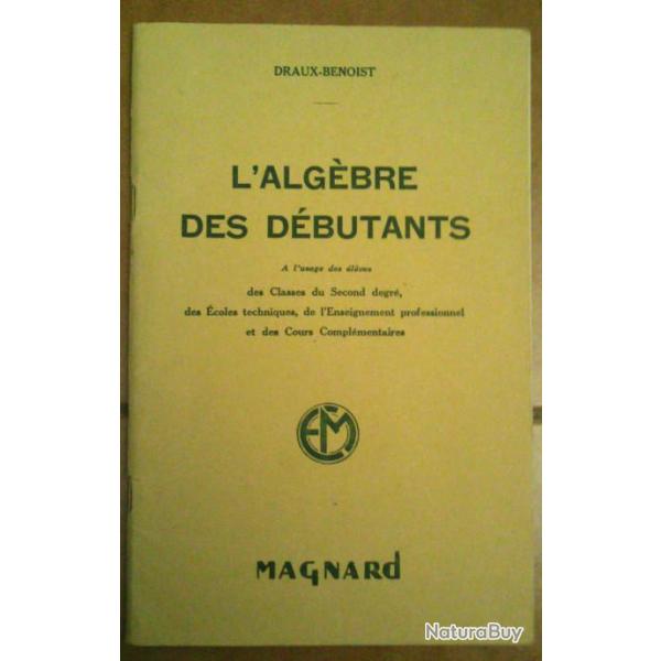 Livre ancien l'algbre des dbutants