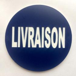 panneau LIVRAISON Ø 300 mm