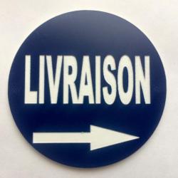 panneau LIVRAISON + flèche à droite Ø 300 mm