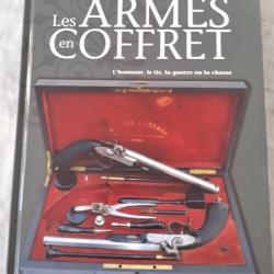 LR743a Livre "Armes en coffrets- L'honneur, le tir,..."