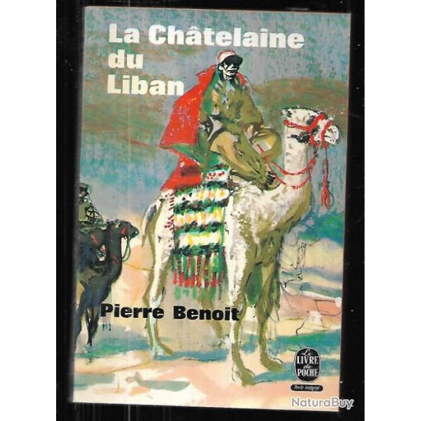 la chatelaine du liban de pierre benoit livre de poche