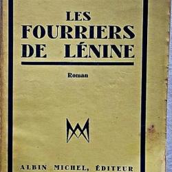 LES FOURRIERS DE LENINE - Louis DUMUR - 02/1932.